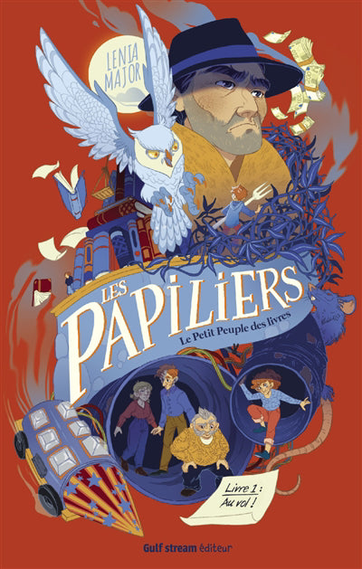 PAPILIERS T.01 : LE PETIT PEUPLE DES LIVRES