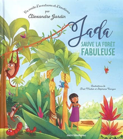 JADA SAUVE LA FORET FABULEUSE
