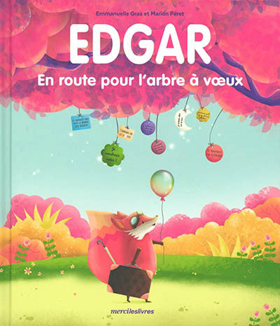 EDGAR: EN ROUTE POUR L'ARBRE A VOEUX