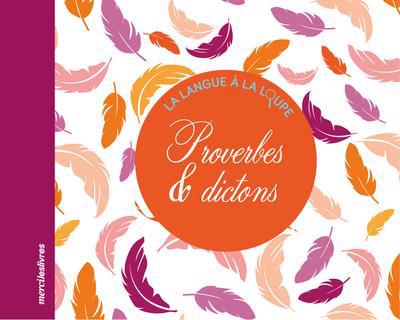 PROVERBES ET DICTONS