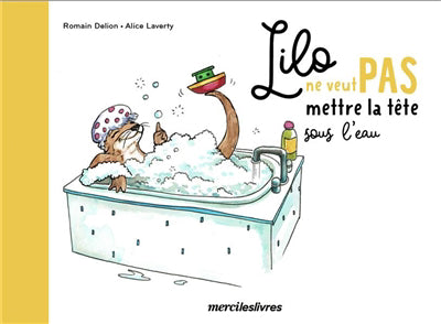 LILO NE VEUT PAS METTRE LA TETE SOUS L'EAU