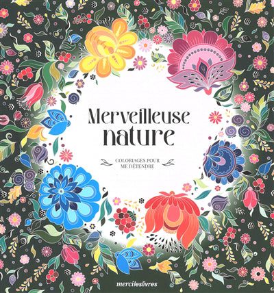 MERVEILLEUSE NATURE