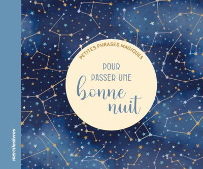 PETITES PHRASES MAGIQUES: UNE BONNE NUIT