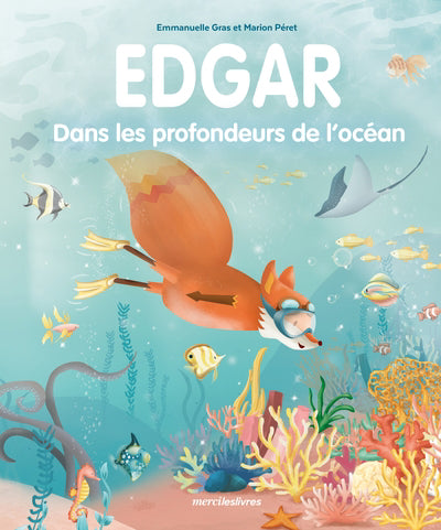 EDGAR: DANS LES PROFONDEURS DE L'OCEAN