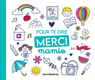 POUR TE DIRE MERCI MAMIE