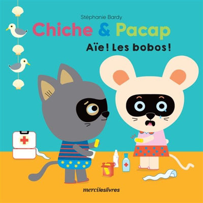CHICHE & PACAP - AIE! LES BOBOS