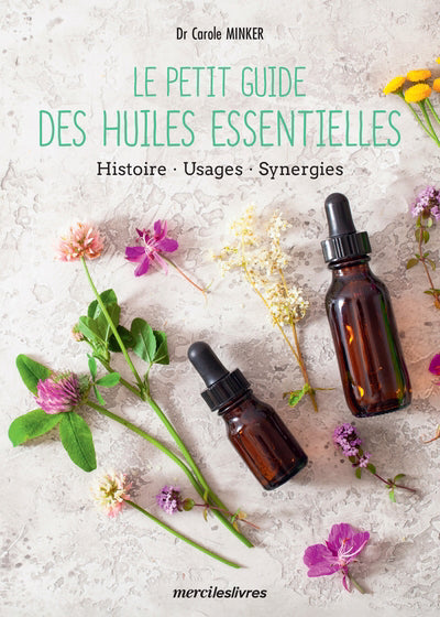 PETIT GUIDE DES HUILES ESSENTIELLES