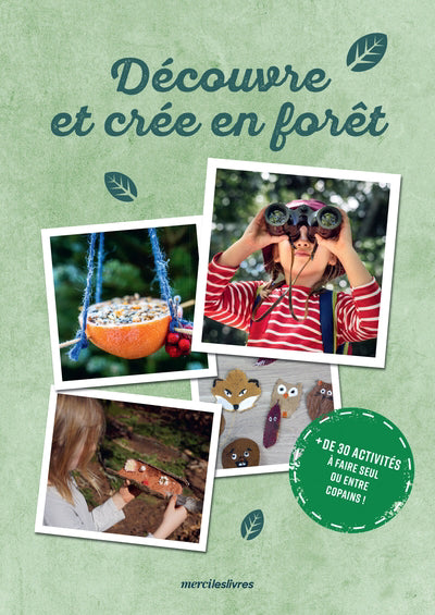 DECOUVRE ET CREE EN FORET