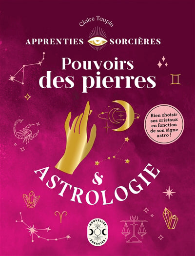 POUVOIRS DES PIERRES ET ASTROLOGIE