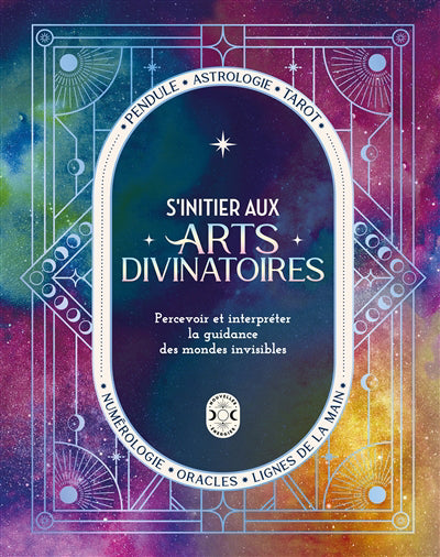 S'INITIER AUX ARTS DIVINATOIRES