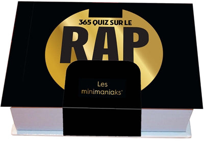 MINIMANIAKS  365 QUIZ SUR LE RAP