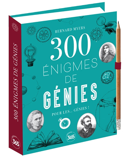 300 ENIGMES DE GENIES POUR LES... GENIES !