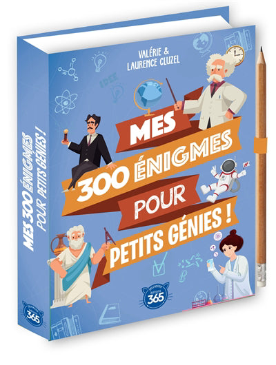 MES 300 ENIGMES POUR PETITS GENIES !