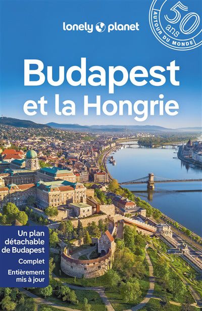 BUDAPEST ET LA HONGRIE 3E ED. (50 ANS AUTOUR DU MONDE)