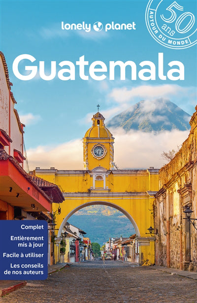 GUATEMALA 10E ED. (50 ANS AUTOUR DU MONDE)