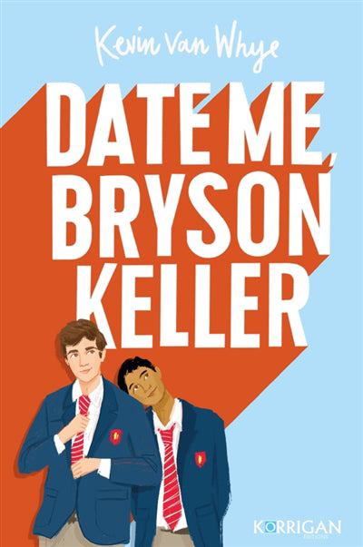 DATE ME BRYSON KELLER