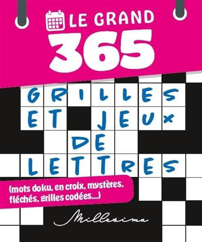 GRAND 365 : GRILLES ET JEUX DE LETTRES