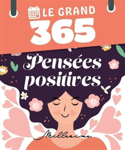 GRAND 365 : PENSEES POSITIVES