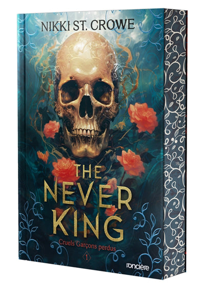 CRUELS GARCONS PERDUS T.01: THE NEVER KING