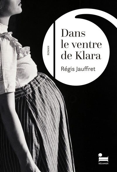 DANS LE VENTRE DE KLARA