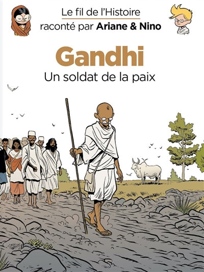 FIL DE L'HISTOIRE  16 GANDHI