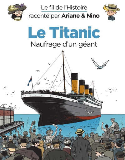 FIL DE L'HISTOIRE  19  LE TITANIC