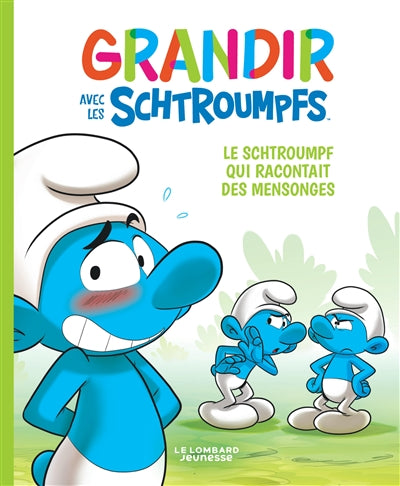 GRANDIR AVEC LES SCHTROUMPFS 06  LE SCHTROUMPF QUI RACONTAIT