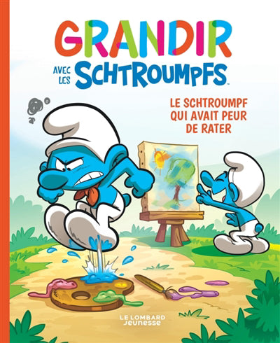 GRANDIR AVEC LES SCHTROUMPFS 13  LE SCHTROUMPF QUI AVAIT PEU