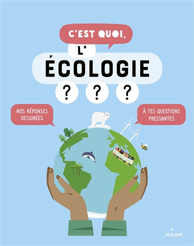 C'est quoi, l'ecologie ? NE