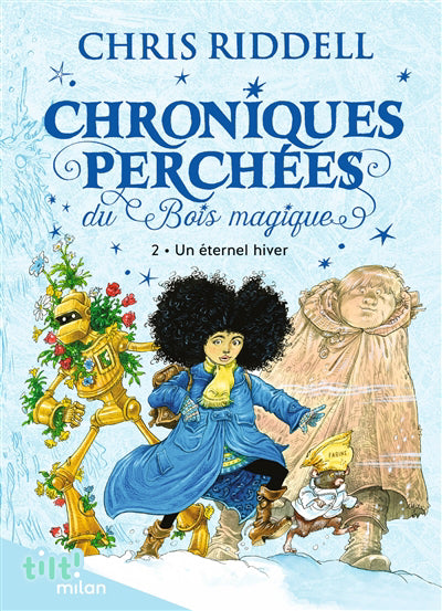 CHRONIQUES PERCHEES DU BOIS MAGIQUE T02