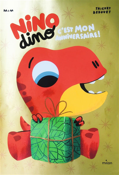 NINO DINO -C'EST MON ANNIVERSAIRE!