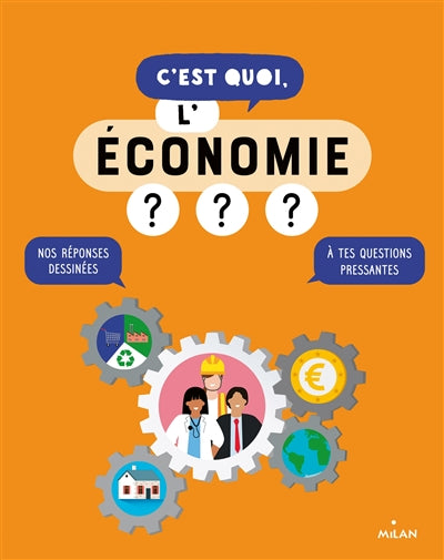 C'est quoi, l'economie ?