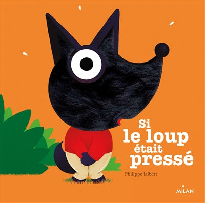 SI LE LOUP ETAIT PRESSE