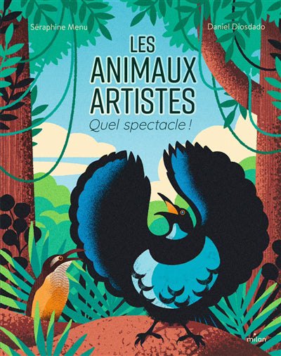 ANIMAUX ARTISTES -QUEL SPECTACLE!