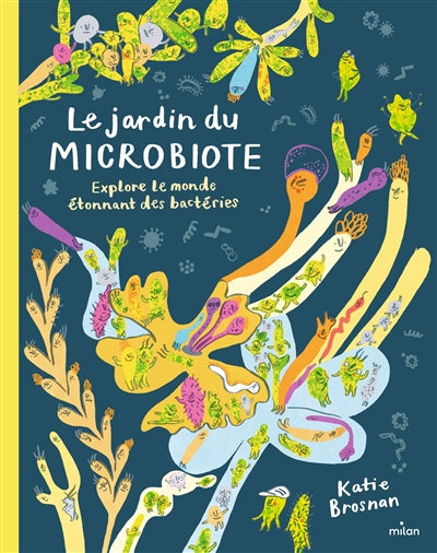 JARDIN DU MICROBIOTE -EXPLORE LE MONDE..