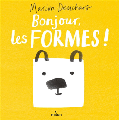 BONJOUR, LES FORMES!