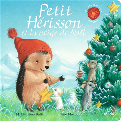 PETIT HERISSON ET LA NEIGE DE NOEL