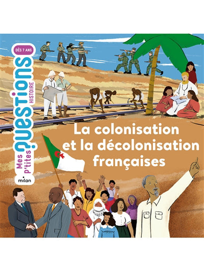 Colonisation et la décolonisation françaises