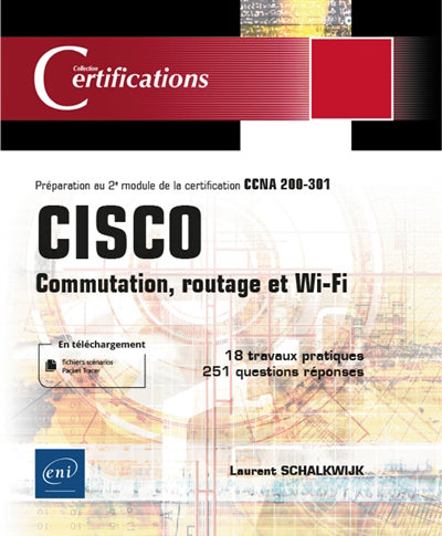 CISCO - Commutation, routage et Wi-Fi - CCNA 200-301
