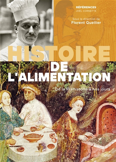 Histoire de l'alimentation :  De la préhistoire à nos jours