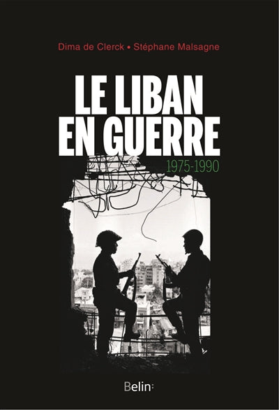 Liban en guerre - 1975-1990