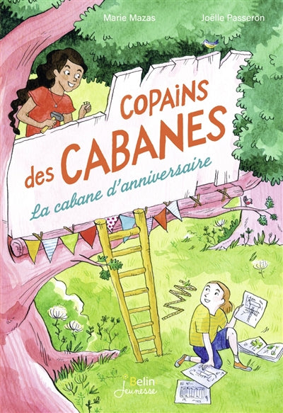 COPAINS DES CABANES 01  LA CABANE D'ANNIVERSAIRE