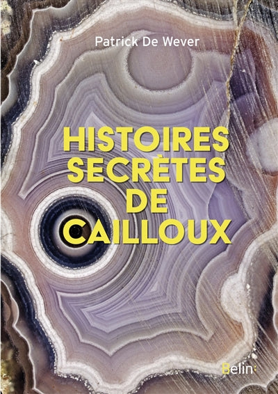 HISTOIRES SECRETES DE CAILLOUX