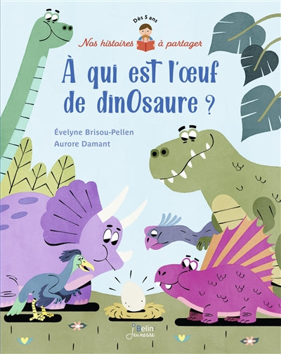 A QUI EST L'OEUF DE DINOSAURE ?