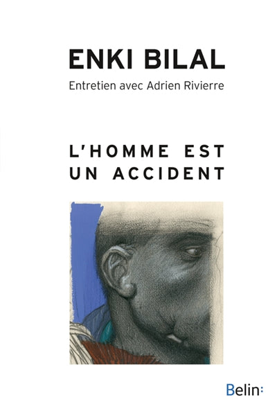 HOMME EST UN ACCIDENT