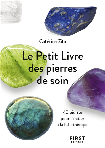 PETIT LIVRE DES PIERRES DE SOIN