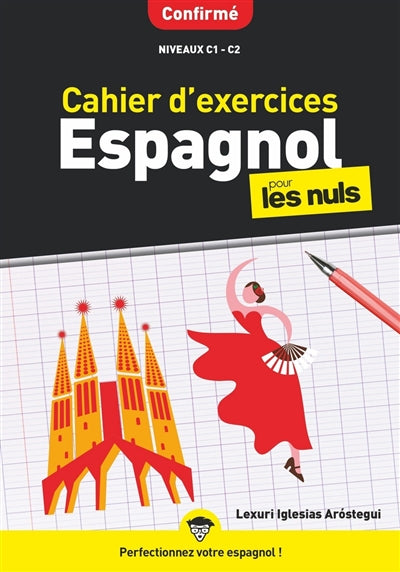 CAHIER D'EXERCICES ESPAGNOL POUR LES NULS