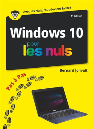 WINDOWS 10 PAS À PAS POUR LES NULS 5E ÉD.