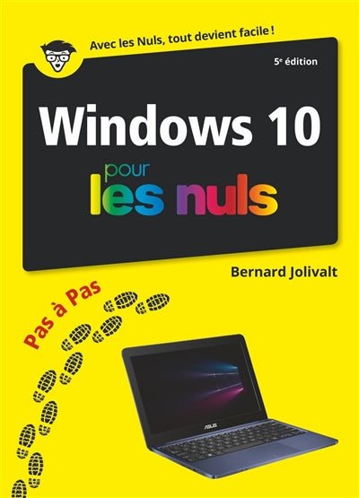WINDOWS 10 PAS À PAS POUR LES NULS 5E ÉD.