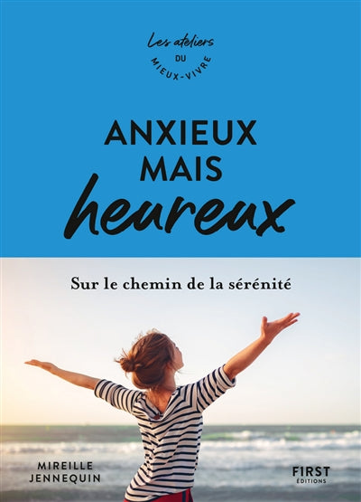 ANXIEUX MAIS HEUREUX